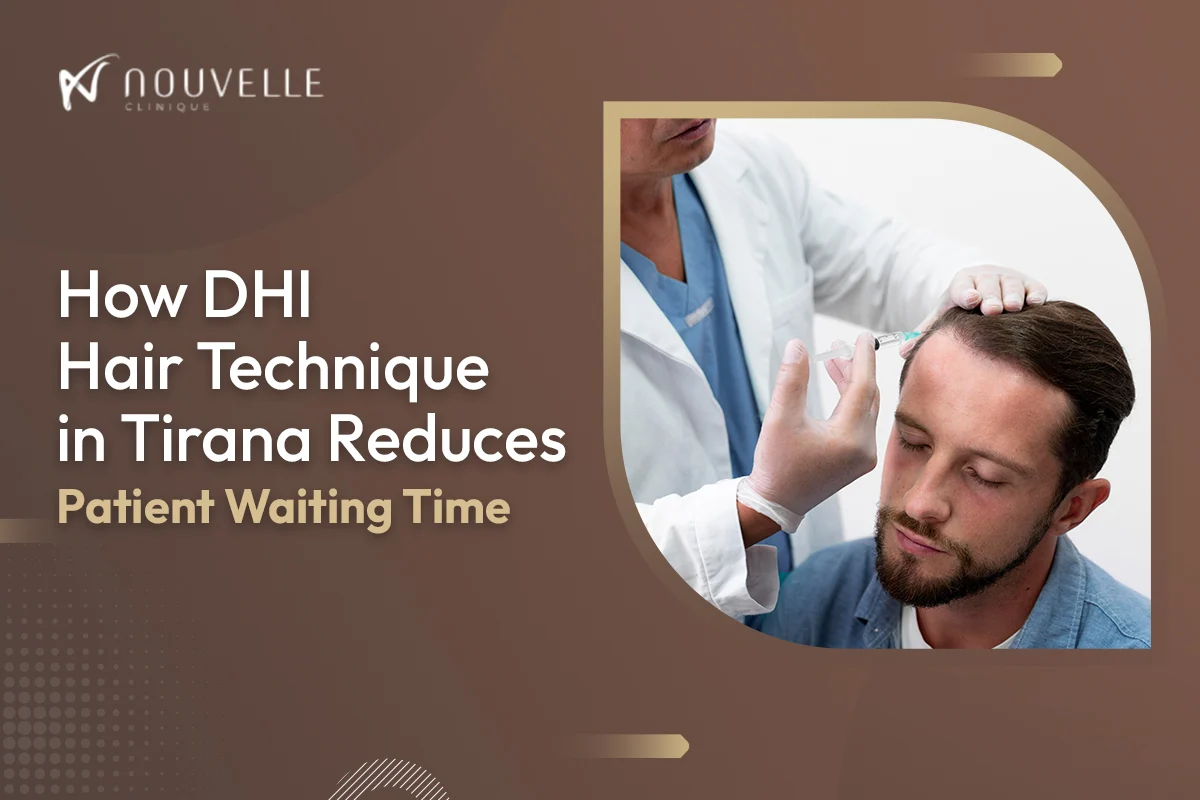 Best DHI Hair Technique in Tirana